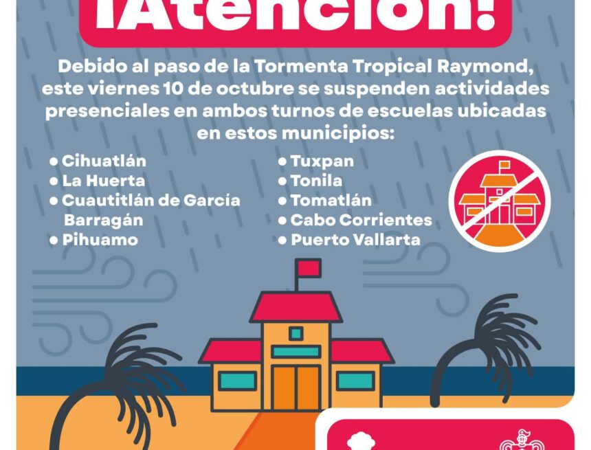 Suspenden clases presenciales en Puerto Vallarta y municipios costeros por tormenta tropical Raymond