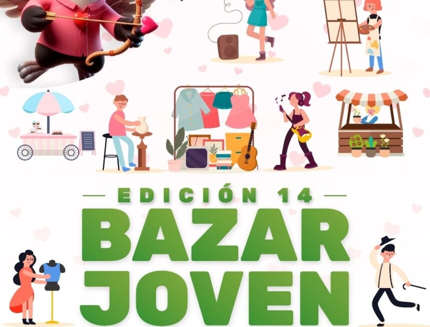 Regresa el Bazar Joven con su edición especial de San Valentín