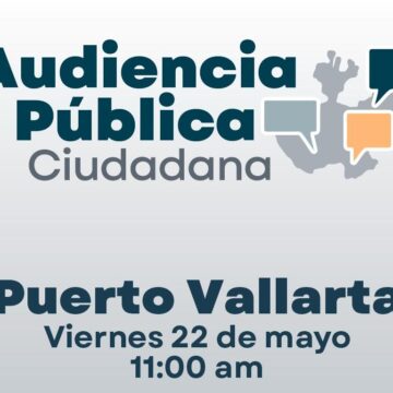 Fiscalía de Jalisco realizará audiencia pública ciudadana en Puerto Vallarta el 22 de mayo
