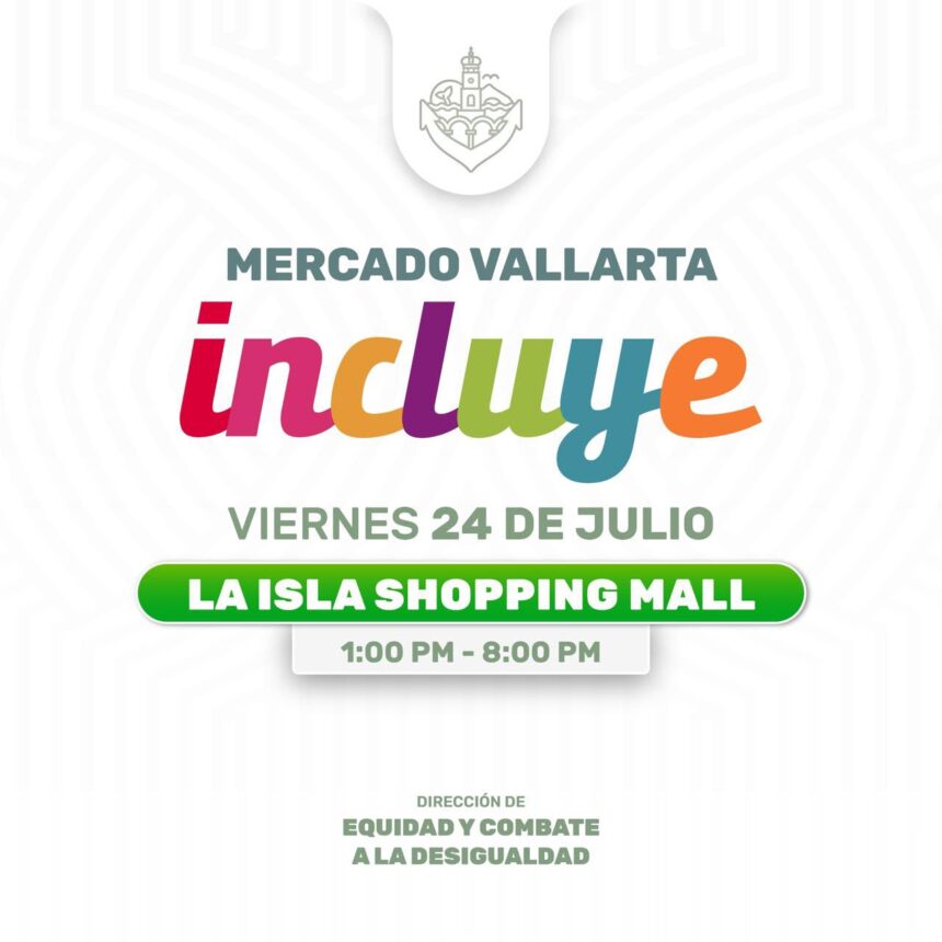 IMG-20260712-WA0049 Invitan a emprendedores de grupos prioritarios al “Mercado Vallarta Incluye”